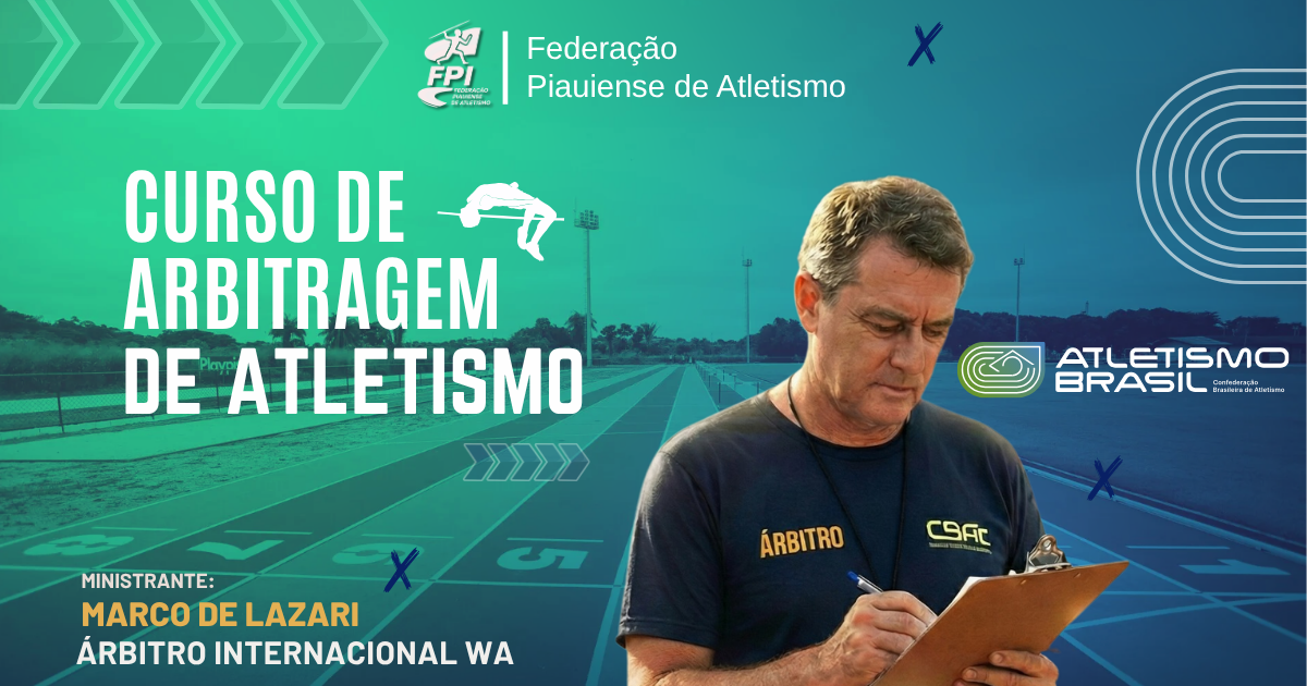 CURSO DE ARBITRAGEM DE ATLETISMO - Formação Técnica no Piauí